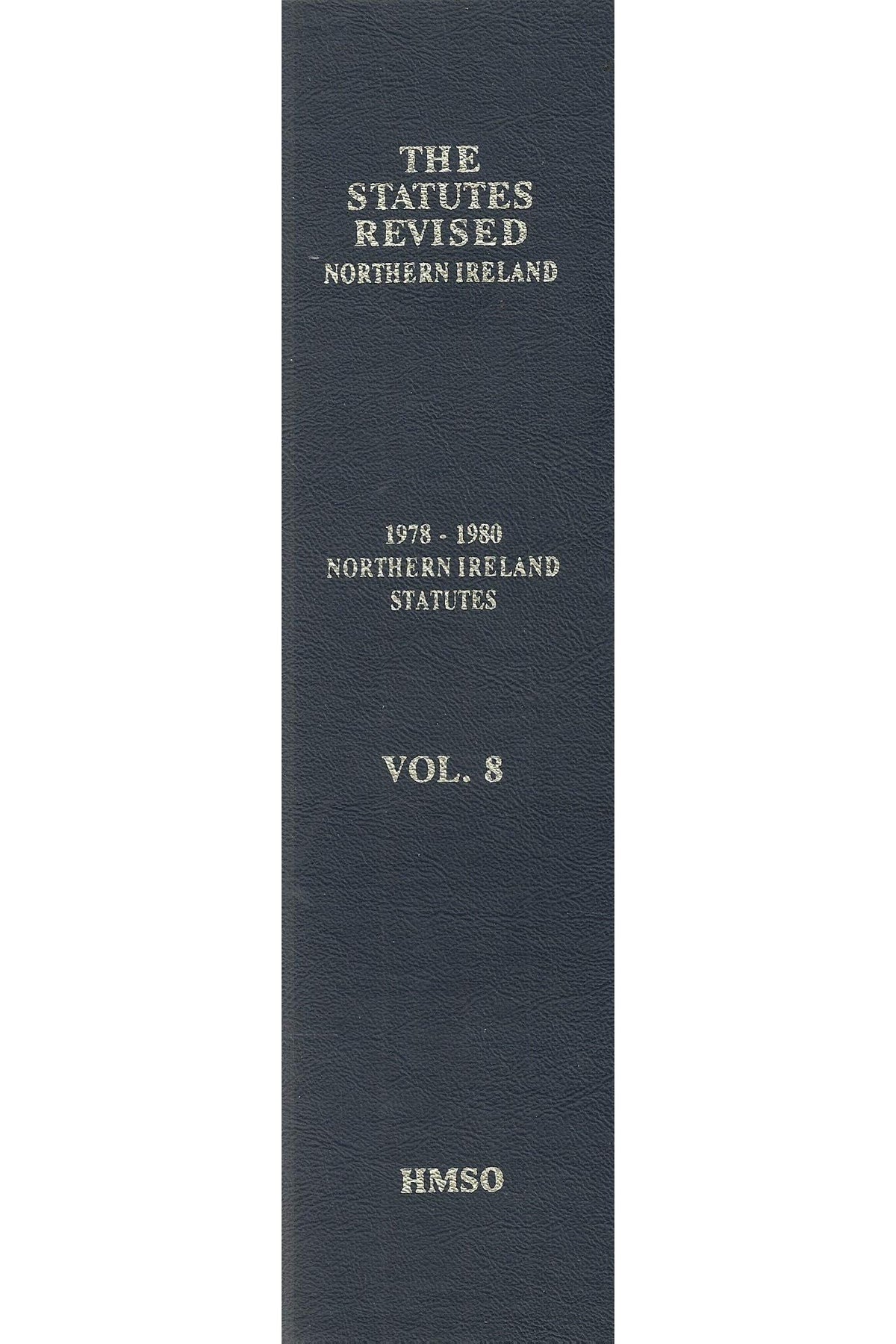 The Statutes Revised - Northern Ireland, Volume 8 - 1978-1980 Northern Ireland Statutes