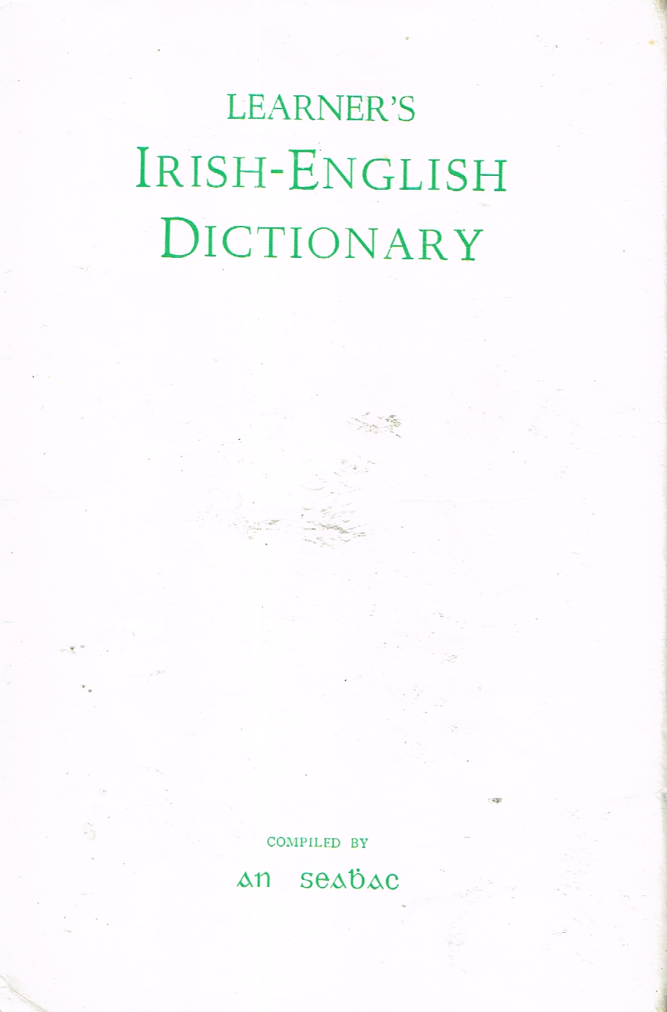Learner's Irish-English pronouncing dictionary in new standard spelling