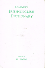 Load image into Gallery viewer, Learner's Irish-English pronouncing dictionary in new standard spelling