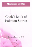 Cook's Book of Isolation Stories: Memories of 2020