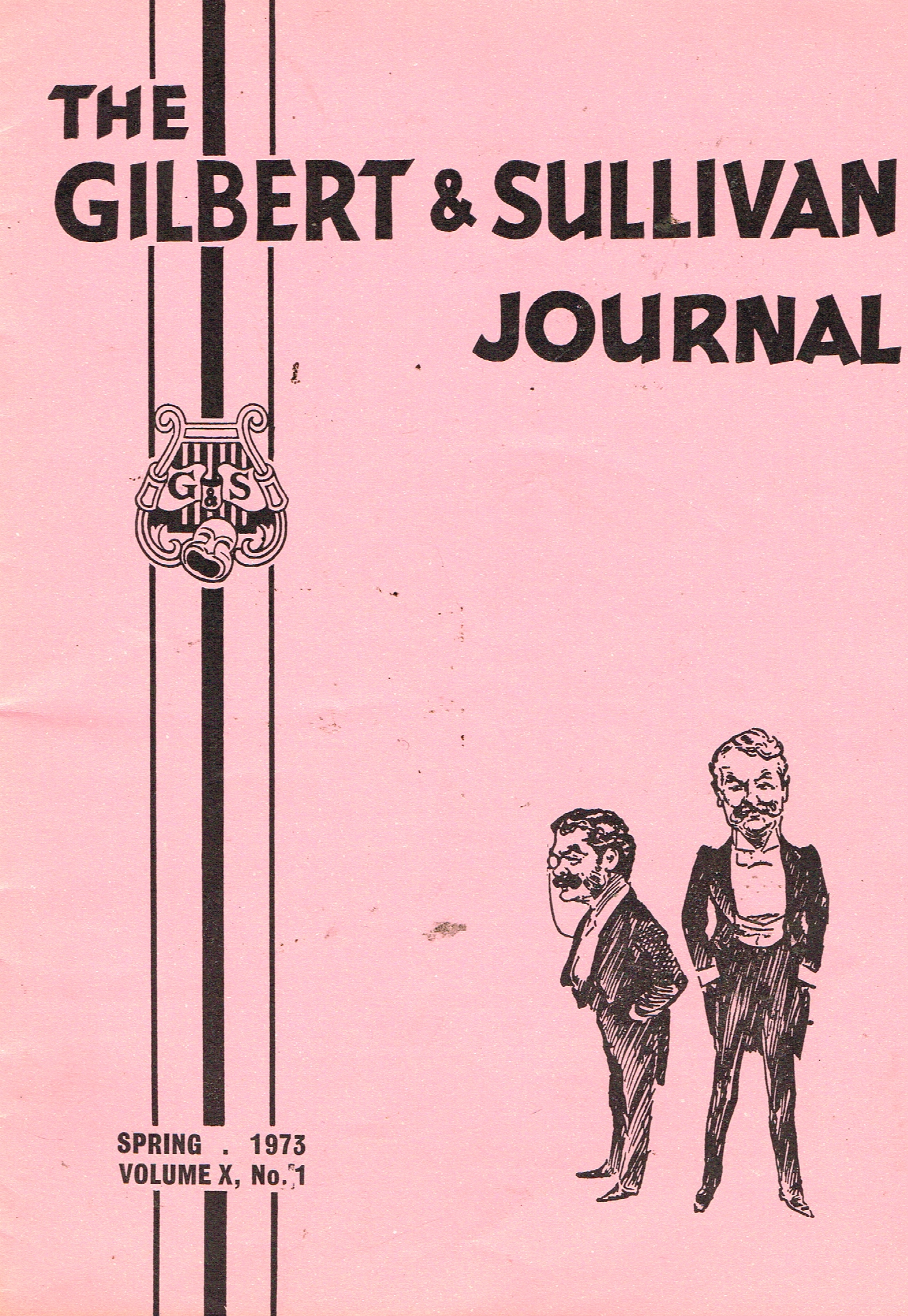 The Gilbert and Sullivan Journal, Spring 1973, Volume X (Volume 10), No 1, 161st Issue