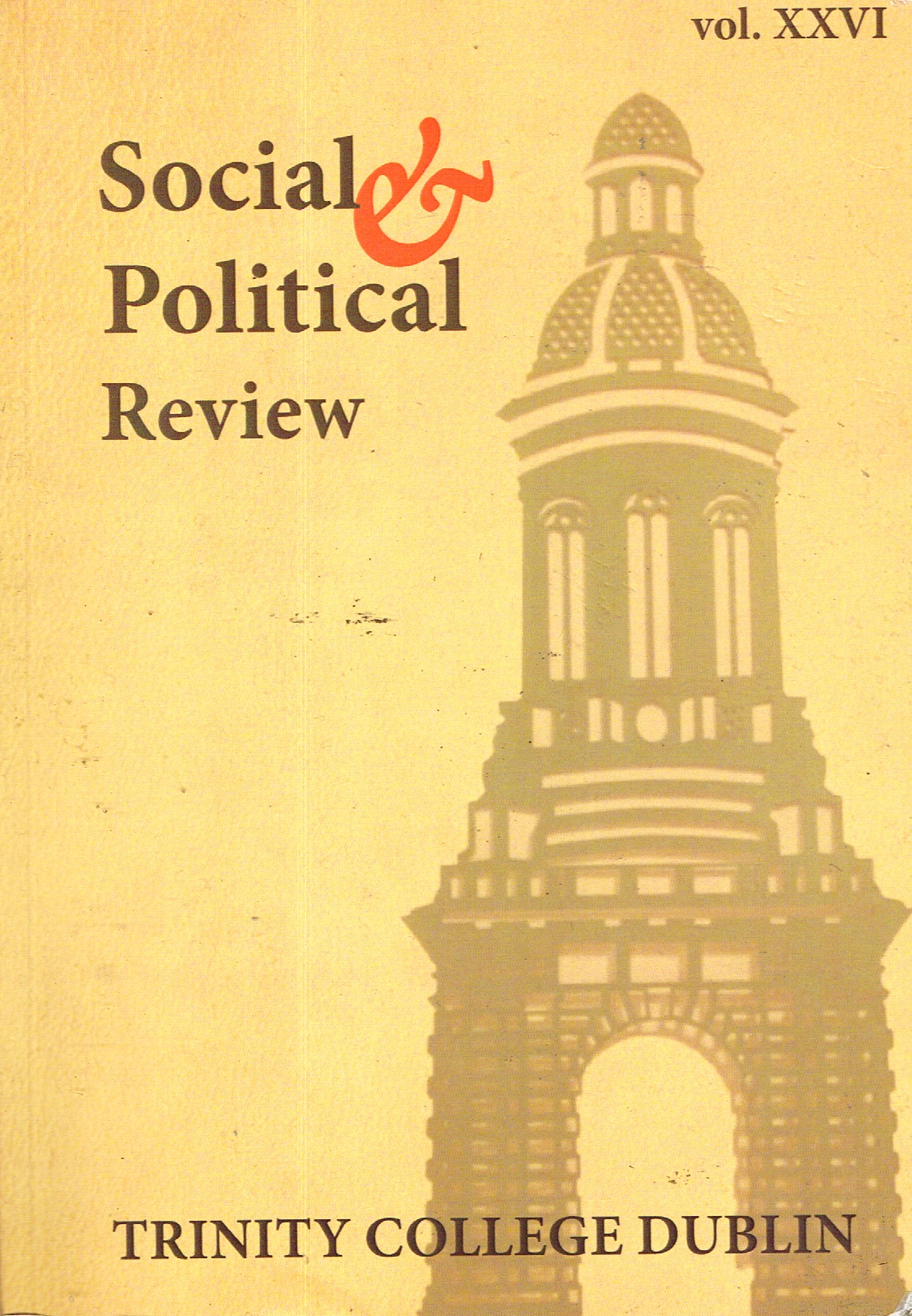 Social and Political Review, Vol. XXVI (26) - Trinity College Dublin