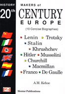 History Makers of Twentieth-century Europe: Ten Concise Biographies