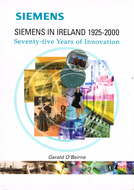 Siemens in Ireland 1925-2000: Seventy-Five Years of Innovation
