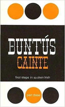 Load image into Gallery viewer, Buntus Cainte: First Steps in Spoken Irish (Part 3)