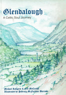 Glendalough: A Celtic Soul Journey
