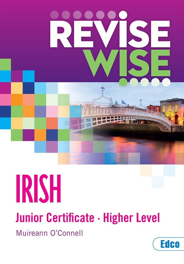 Revise Wise: Irish - Junior Certificate - Higher Level