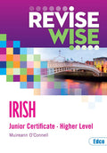 Revise Wise: Irish - Junior Certificate - Higher Level