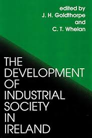 The Development of Industrial Society in Ireland: The Third Joint Meeting of the Royal Irish Academy and the British Academy: 79 (Proceedings of the British Academy)