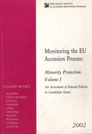An Assessment of Selected Policies in Candidate States : Minority Protection. Volume I