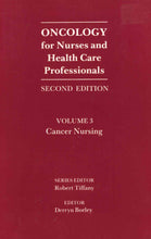 Load image into Gallery viewer, Cancer Nursing (v. 3) (Oncology for Nurses and Health Care Professionals)