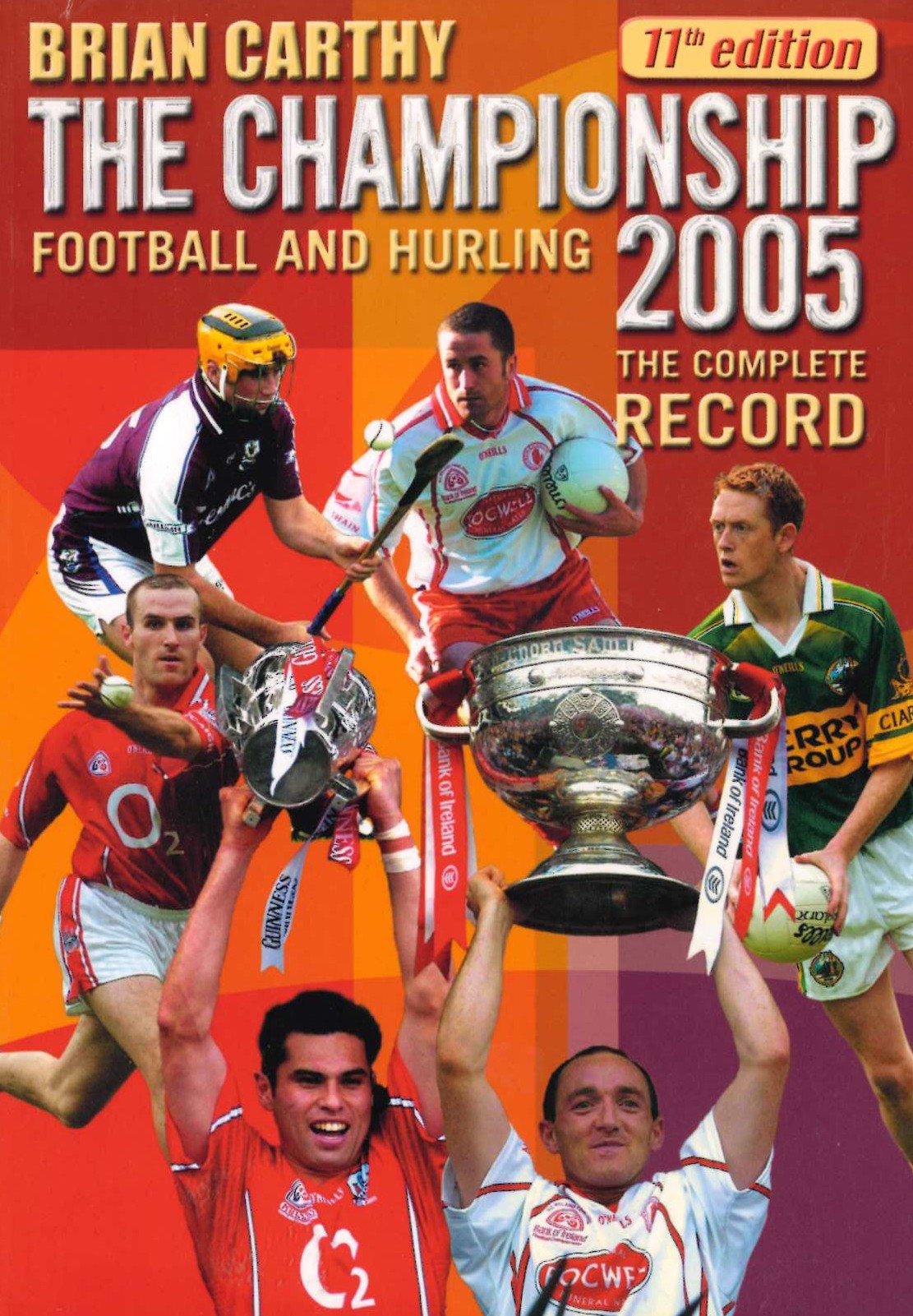 The Championship - Football and Hurling The Complete Record 2005