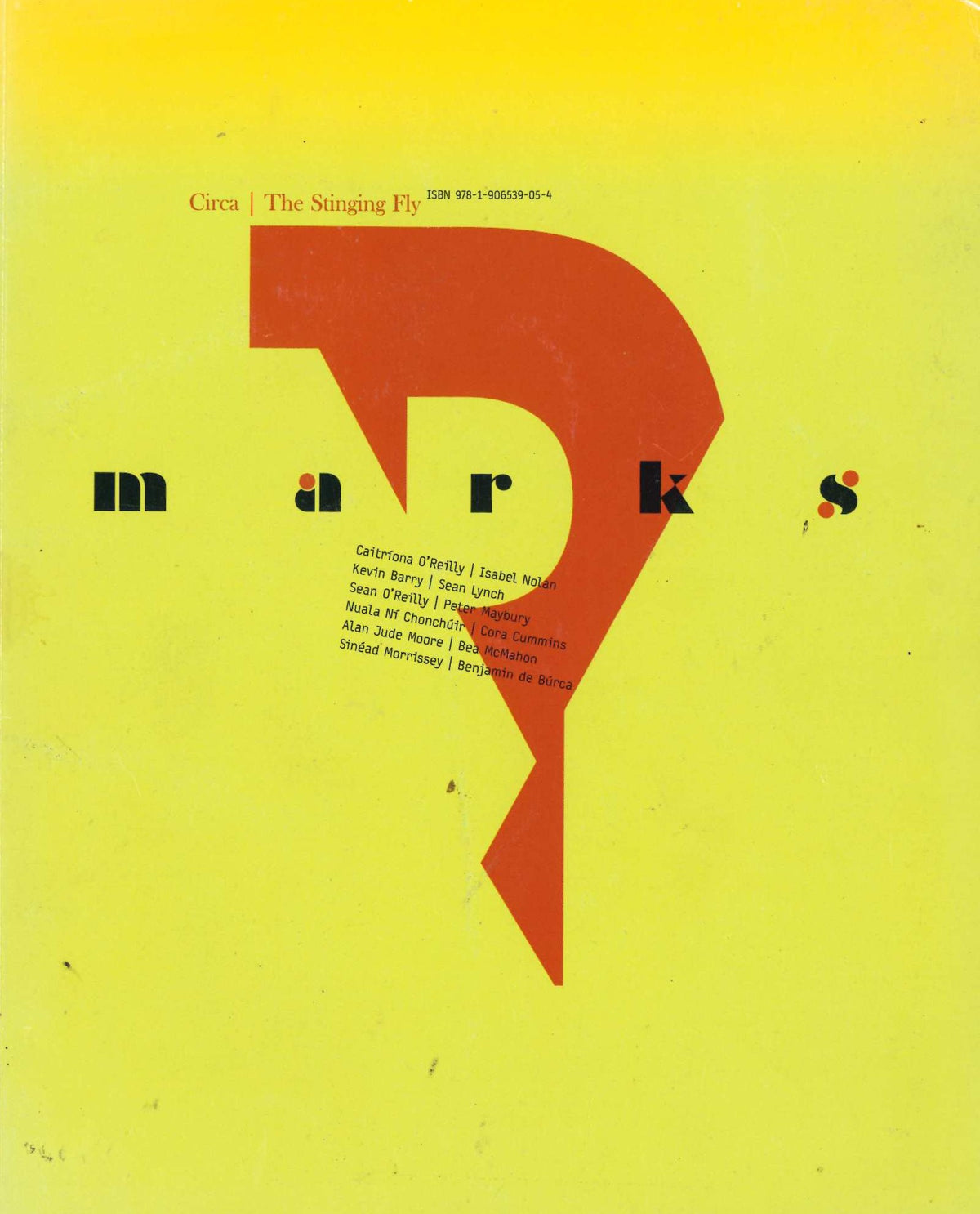 Marks. Circa, the Stinging Fly.