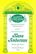 Hans Andersen - programme, Rathmines and Rathgar Musical Society/Gaiety Theatre Dublin, 18 March-30 March 1985