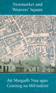 Newmarket and Weavers' Square