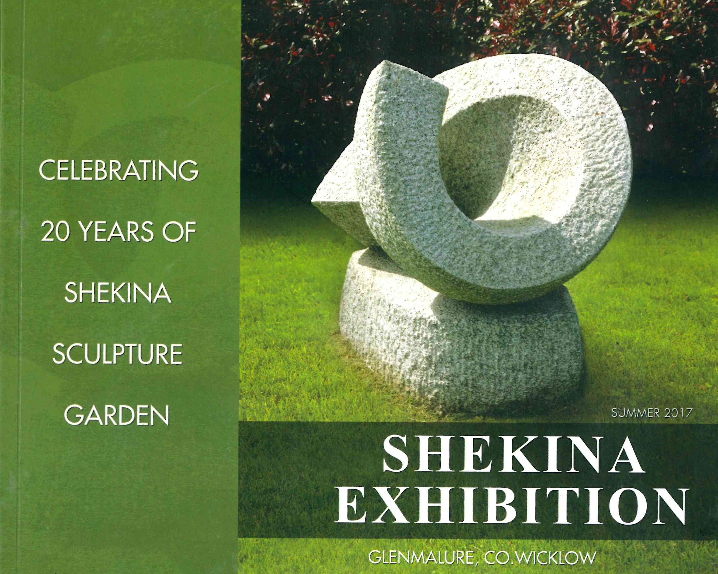 Shekina Exhibition, Summer 2017: Celebrating 20 Years of Shekina Sculpture Garden, Glenmalure, Co Wicklow