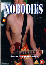 Load image into Gallery viewer, Nobodies: Live in Drangedal 2003