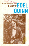 I knew Edel Quinn
