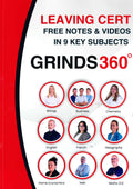 Grinds360 - Leaving Cert - Free notes and Videos in 9 key subjects (Grinds 360)