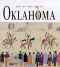 Oklahoma: The Spirit of America (Art of the State)