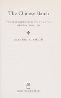 The Chinese Batch: Maynooth Mission to China, 1911-20