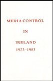 Load image into Gallery viewer, Media Control in Ireland, 1923-1983
