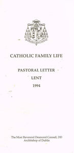 Catholic Family Life: Pastoral Letter, Lent 1994