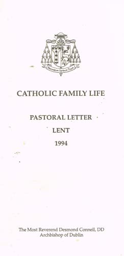 Catholic Family Life: Pastoral Letter, Lent 1994