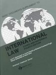 Basic Documents Supplement to International Law: Cases and Materials, Fourth Edition - American Casebook Series