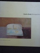 Charles Brady Retrospective