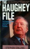 Load image into Gallery viewer, The Haughey File: The Unprecedented Career and Last Years of the Boss