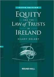 Equity and the Law of Trusts in Ireland