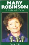 Load image into Gallery viewer, Mary Robinson: A President with a Purpose