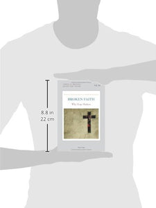Broken Faith: Why Hope Matters (Studies in Theology, Society and Culture)