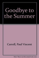Goodbye to the Summer