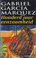 Honderd jaar eenzaamheid: roman