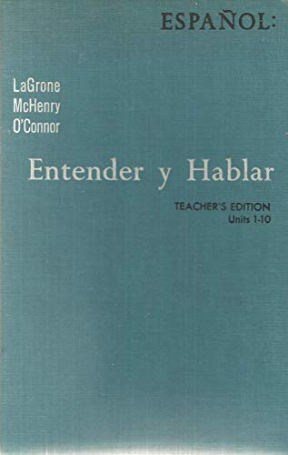Espanol: Entender y Hablar, Teacher's Edition, Units 1-10