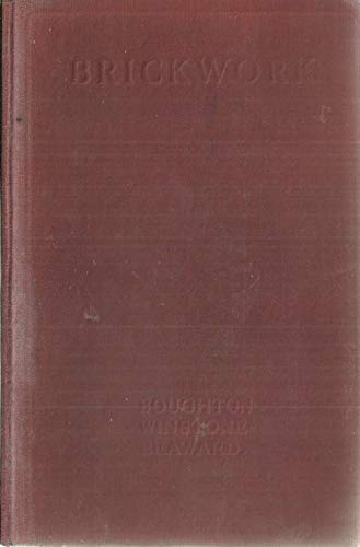 Brickwork (being Vol. 1 of 