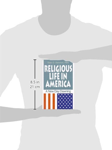 Religious Life in America: A New Day Dawning