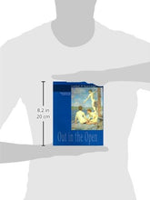 Load image into Gallery viewer, Out in the Open