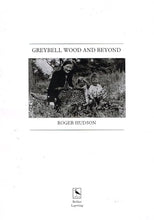 Load image into Gallery viewer, Greybell Wood and Beyond