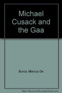 Michael Cusack and the Gaa