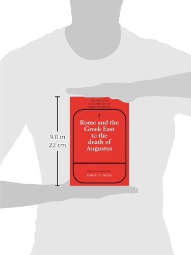 Rome and the Greek East to the Death of Augustus (Translated Documents of Greece and Rome)