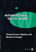 Load image into Gallery viewer, International Social Work, Vol 59, Number 4, July 2016 - Themed Issue: Dignity and Worth of People