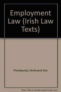 Employment Law (Irish Law Texts)