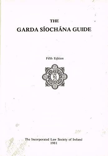 The Garda Siochana Guide