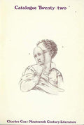 Charles Cox Rare Books Catalogue Twenty-Two (22): Summer 1983 - Nineteenth Century Literature