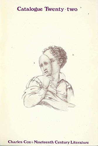 Charles Cox Rare Books Catalogue Twenty-Two (22): Summer 1983 - Nineteenth Century Literature