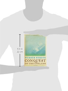 Conquest of the Useless: Reflections from the Making of Fitzcarraldo