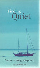 Load image into Gallery viewer, Finding Quiet: Poems To Bring You Peace